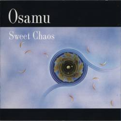 Osamu Kitajima : Sweet Chaos